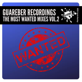 Album cover of Guareber Recordings The Most Wanted Mixes, Vol. 2