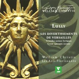 Album cover of Lully : Les Divertissements de Versailles - Great Operatic Scenes