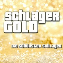 Album cover of Schlager Gold - Die schönsten Schlager