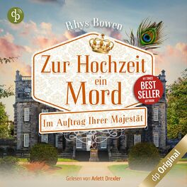 Album cover of Zur Hochzeit ein Mord - Im Auftrag Ihrer Majestät-Reihe, Band 12 (Ungekürzt)