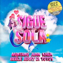 Album cover of Sigue Sola (feat. Jerry Di & Beéle)