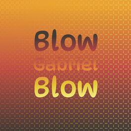 Album cover of Blow Gabriel Blow