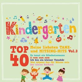 Album cover of Kindergarten Top 40, Vol. 3 - Meine liebsten Tanz- Und Mitsing Hits