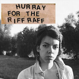 Album cover of Hurray for the Riff Raff