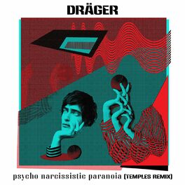 Album cover of Psycho Narcissistic Paranoia (Temples Remix)