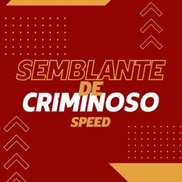 Album cover of Semblante de Criminoso Speed
