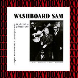 Album cover of Washboard Sam in Chronological Order, 1942-1949 (Hd Remastered, Restored Edition, Doxy Collection)