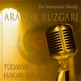 Album cover of Dev Sanatçılarla Nostalji / Arabesk Rüzgarı