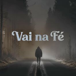 Album cover of Vai na fé!
