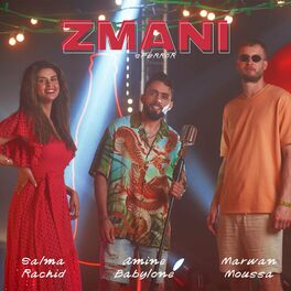Album cover of Zmani (feat. Amine Babylone, Marwan Moussa & Salma Rachid)