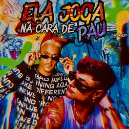 Album cover of Ela Joga na Cara de Pau