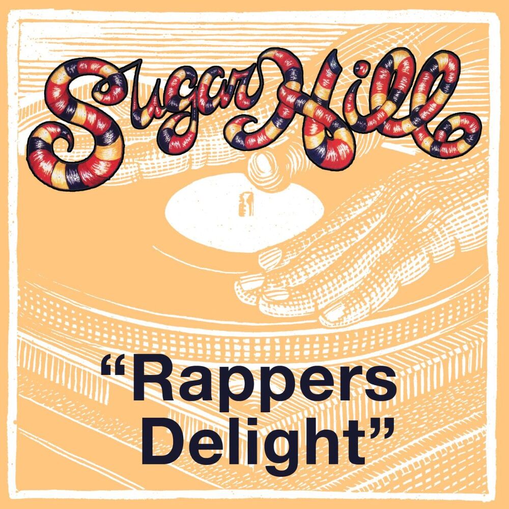 Rappers delight sugarhill. Sugarhill gang 1979. Rappers Delight Sugarhill gang. Rapper`s Delight. Sugarhill gang Rappers Delight (long Version)