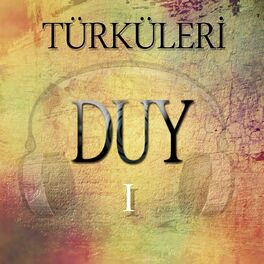Album cover of Türküleri Duy, Vol. 1