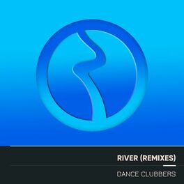 Album cover of River (Remixes)