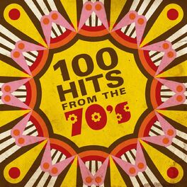 Album cover of 100 Hits from the 70's