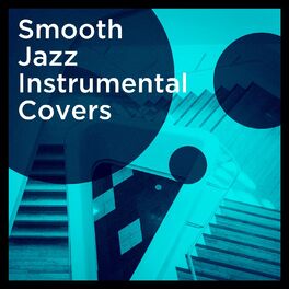 Album cover of Smooth Jazz Instrumental Covers