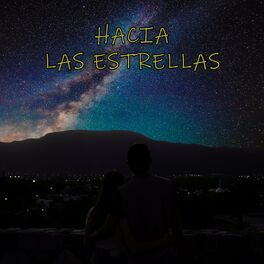 Album cover of Hacia Las Estrellas