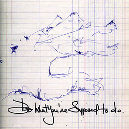 Album cover of Do What You're Supposed to Do