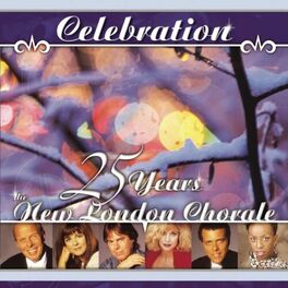 Album cover of Celebration: 25 Years The New London Chorale