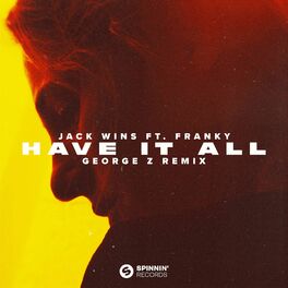 Album cover of Have It All (feat. Franky) [George Z Remix]