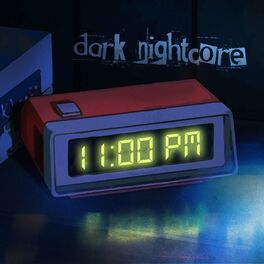 Album cover of 11:00 P.M. (Yandere Nightcore Songs)