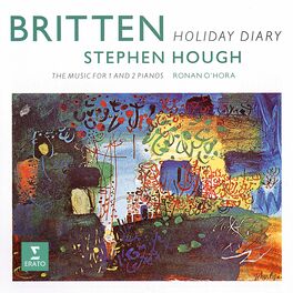 Album cover of Britten: Holiday Diary, Op. 5 & Other Pieces for One and Two Pianos