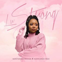 Album cover of Lu Strong (feat. Nomfundo Moh)