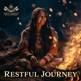 Album cover of Restful Journey: Native American Flute Music for Healing, Deep Sleep, Meditation, Relaxation, Immersive Sounds of Flute and Bells