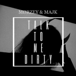 Album cover of Talk To Me Dirty (feat. Majk)