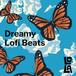 Album cover of Dreamy Lofi Beats by Lola