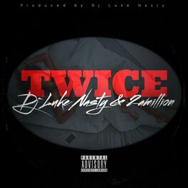 Album cover of Twice (feat. Dj Luke Nasty)