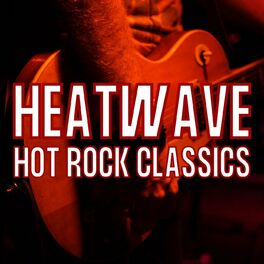 Album cover of Heatwave Hot Rock Classics