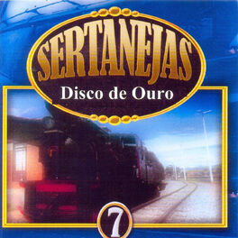 Album cover of Sertanejas: Disco de Ouro, Vol. 7