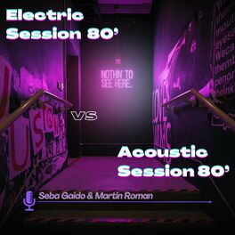 Album cover of Electric Session 80´ vs Acoustic Session 80´