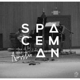 Album cover of Spaceman (Live Acoustic)