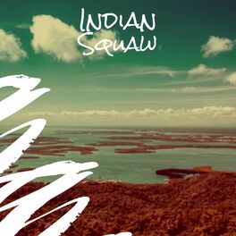 Album cover of Indian Squaw
