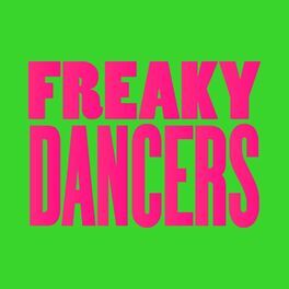 Album cover of Freaky Dancers (Remixes)