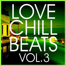 Album cover of Love Chill Beats, Vol. 3