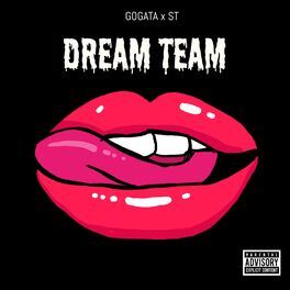 Album cover of Dream Team (feat. ST)