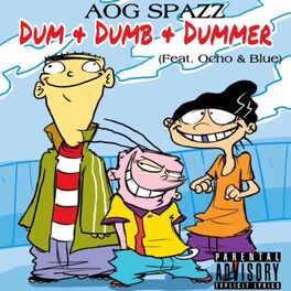 Album cover of Dum Dumb Dummer (feat. Ocho & Blue)