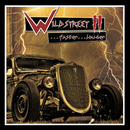 Album cover of Wildstreet II...Faster... Louder!