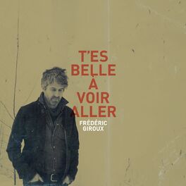 Album cover of T'es belle à voir aller