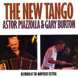 Album cover of The New Tango: Recorded At The Montreux Festival
