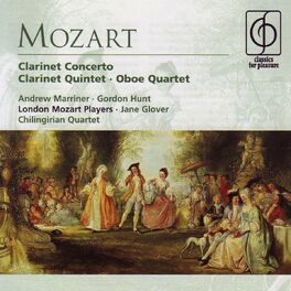 Album cover of Mozart: Clarinet Concerto & Quintet, Oboe Quartet