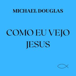 Album cover of Como Eu Vejo Jesus
