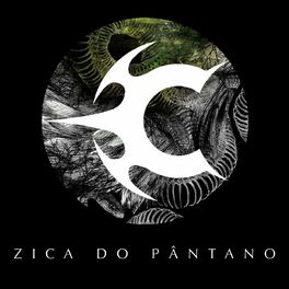 Album cover of Zica Do Pântano