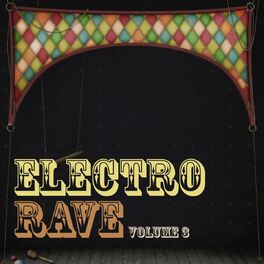 Album cover of Electro Rave, Vol. 3