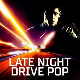 Album cover of Late Night Drive Pop