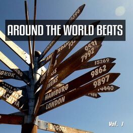 Album cover of Around the World Beats, Vol. 1 (International Dance and Chill House Tunes)