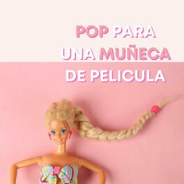 Album cover of Pop para una Muñeca de Película